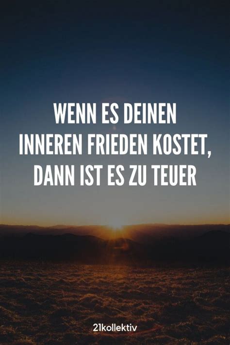 Other inspirational inner peace quotes. Spruch des Tages: 101+ Sprüche und Zitate für jeden Tag in ...