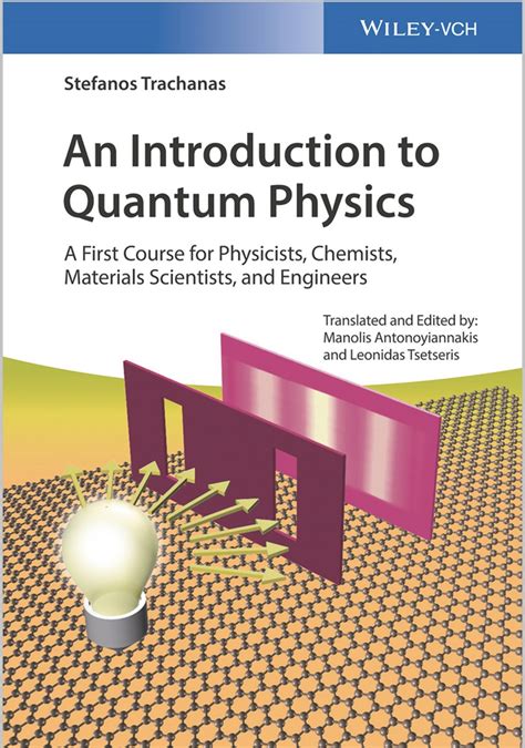 Mechanics of solid and rigid bodies. An Introduction to Quantum Physics: A First Course for ...