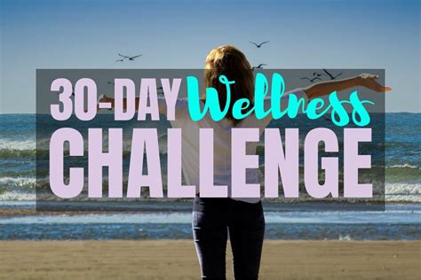 The 30 Day Wellness Challenge All Sussed Wellness Challenge Challenges Physical Wellness
