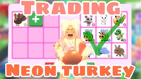 What Will Adopt Me Players Trade For A Neon Turkey Adopt Me Trades