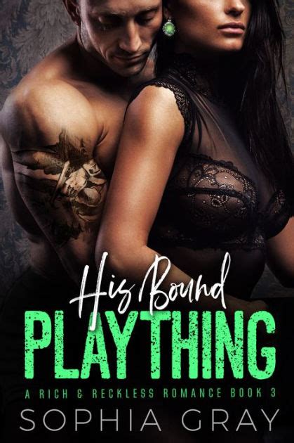 His Bound Plaything By Sophia Gray EBook Barnes Noble