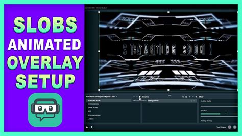 Streamlabs Obs Animated Overlay Setup Tutorial Twitchmixer Youtube