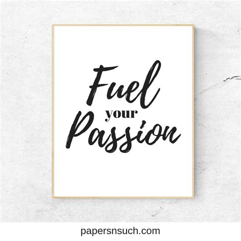 Printable Quote Fuel Your Passion Instant Digital Download Inspirational Quotes Wall Art