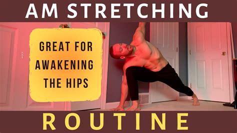 Am Stretching Routine Follow Along Youtube