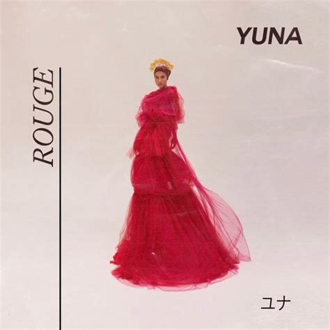 Yuna Rouge Lyrics And Tracklist Genius