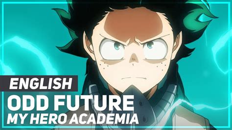 My Hero Academia Odd Future Full Opening English Ver Amalee
