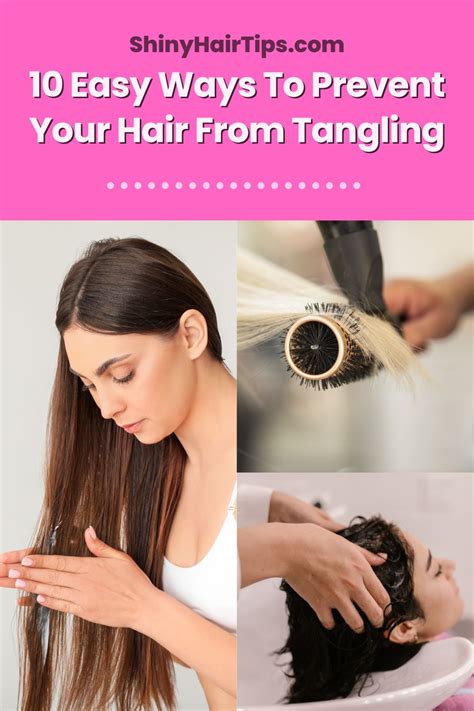 How To Prevent Your Hair From Tangling 10 Easy Ways