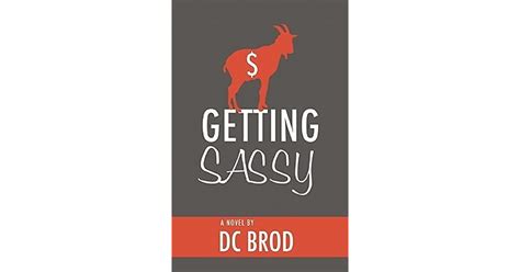 Getting Sassy By Dc Brod