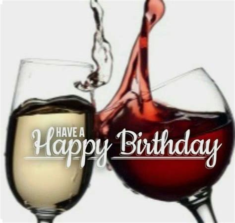 Pin By Teri Kramer On Holiday Birthday Happy Birthday Wine Happy