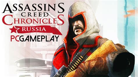 Assassin S Creed Chronicles Russia Gameplay Pc Hd Youtube