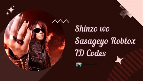 Shinzo Wo Sasageyo Roblox Id Codes 2023 Songmusic Ids