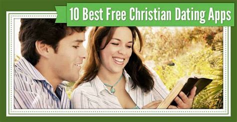 Follow these tips and you will christianity will assist you in handling all of your problems that may arise in your relationship. 10 Best "Christian" Dating App Options — (100% Free to Try)