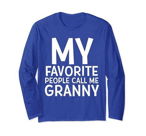 My Favorite People Call Me Granny Grandma T Shirt 4lvs