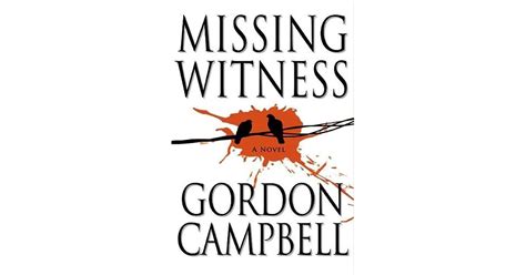 Missing Witness By Gordon Campbell