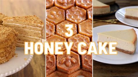 3 Honey Cake Recipes Youtube