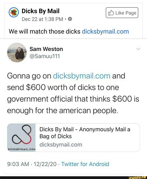 Dicks By Mail Dec 22 At Pm We Will Match Those Dicks Sam Weston