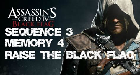 Assassins Creed 4 Sequence 3 Memory 4 Raise The Black Flag Pchd