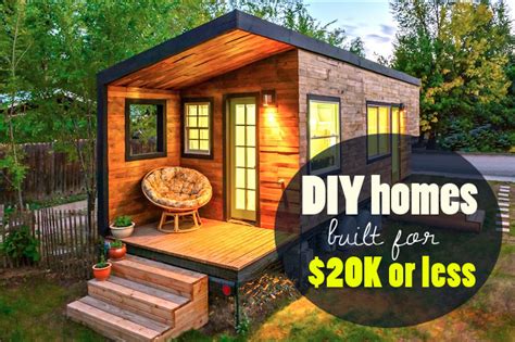 6 Eco Friendly Diy Homes Built For 20k Or Less 6 People