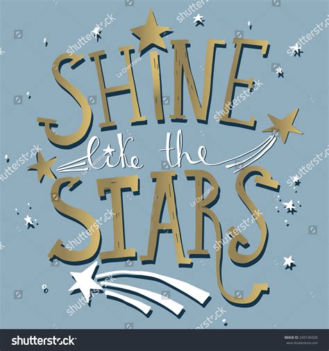 Shine Like Stars Hand Lettering Quote Stock Vector 249140428 Shutterstock