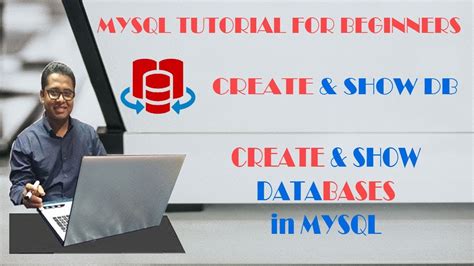 Mysql Tutorial For Beginners How To Create And Show Databases Part 3