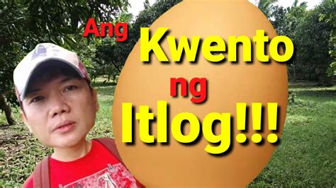 Ang Kwento Ng Itlog Youtube