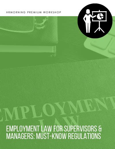 Employment Law For Supervisors And Managers Must Know Regulations