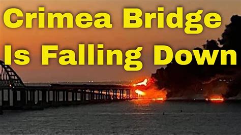 Crimean Bridge Is Falling Down Youtube