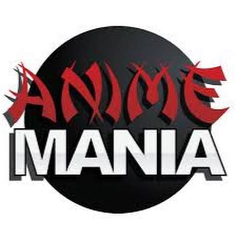 Anime Mania - YouTube