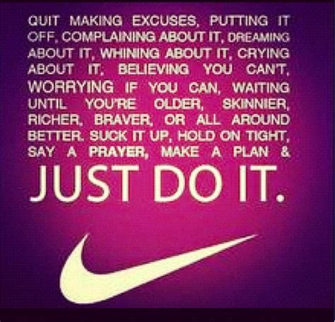 Just Do It Quotes Relatable Quotes Motivational Funny Just Do It