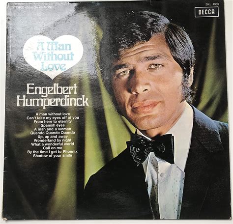 A Man Without Love Engelbert Humperdinck Amazonfr Cd Et Vinyles