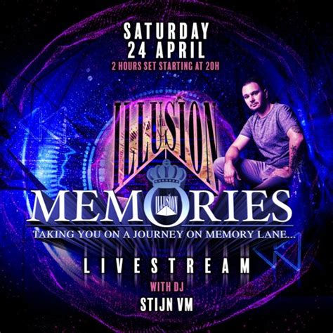 Stream Illusion Memories Livestream With Stijn Vm By Club Illusion