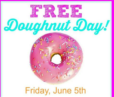 Free Donuts Friday June 5th Is National Donut Day And
