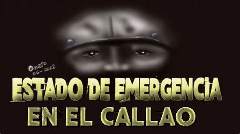 Com a sua opinião pode entre relaxar, manter ou agravar, decidi prorrogar pela terceira vez o estado de emergência por. Estado de Emergencia en el Callao |||| Perú ||| - YouTube