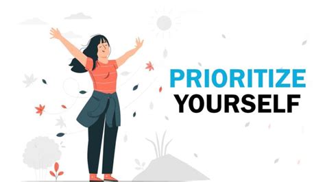 How To Prioritize Yourself Make Me Better