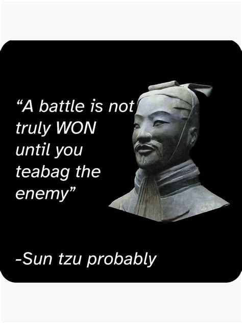 Funny Sun Tzu Quote Sticker For Sale By Nextprogram Redbubble