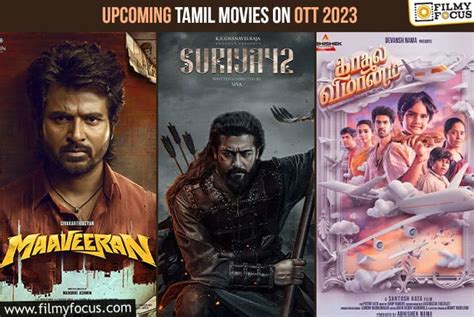 Upcoming Tamil Movies On Ott 2023 Filmy Focus
