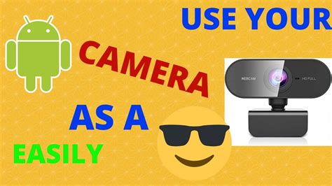 How To Use Android Camera As A Webcam Ivcam Esaily Via Usb