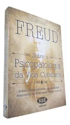 Livro Sobre A Psicopatologia Da Vida Cotidiana Sigmund Freud Mercadolivre