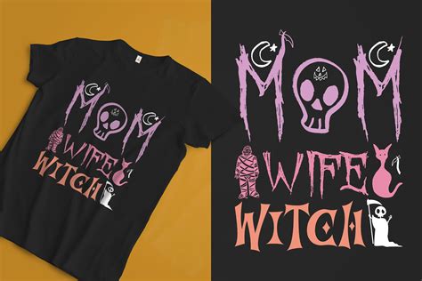 Mom Wife Witch T Shirt Svg File Graphic By Debnakshi · Creative Fabrica