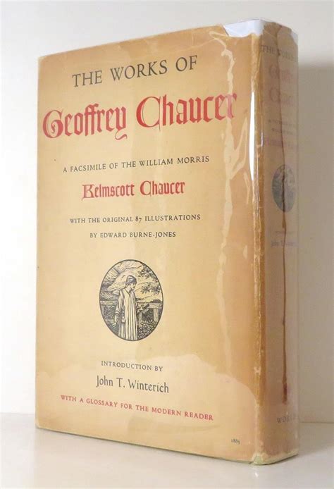 The Works Of Geoffrey Chaucer A Facsimile Of The William Morris