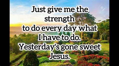 One Day At A Time Sweet Jesus Christian Song Youtube