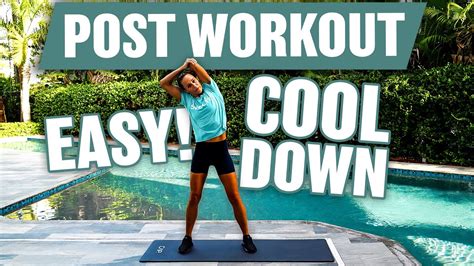 Quick Full Body Post Workout Cool Down Youtube