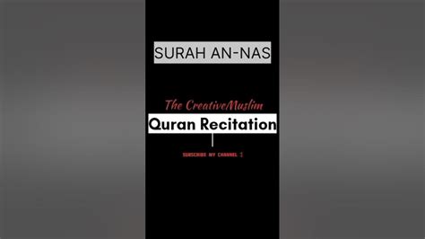 Surah An Nas Translation Learn Sura Nas Beautiful Quran Tilawat