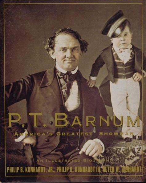 Pt Barnum I Read His Biography In Eighth Grade Worlds Greatest