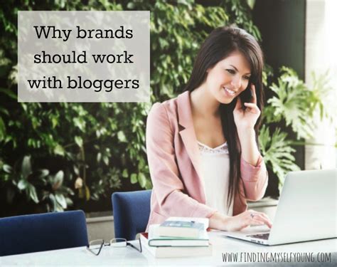 Why Brands Should Work With Bloggers To Promote Their Business