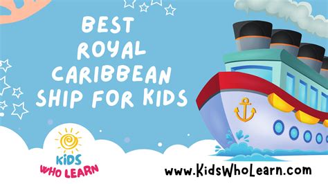 The Best Royal Caribbean Ship For Kids Fun At Sea