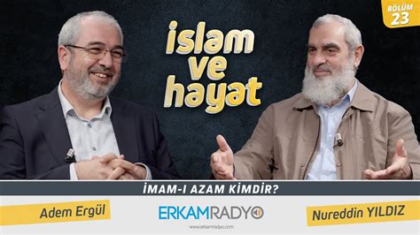 İmam ı Azam Kimdir İslam ve Hayat 23 Bölüm YouTube