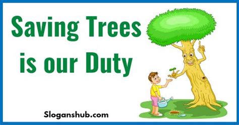 199 Best Save Tree Slogans And Taglines With Posters Tree Slogan