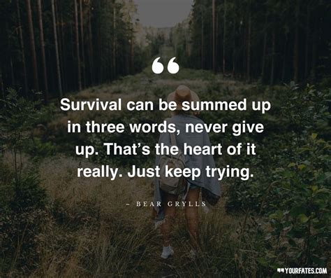 55 Survival Quotes To Empower The Survivor In You