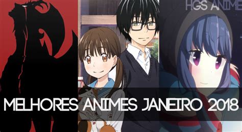 Top 10 Melhores Animes Janeirowinterinverno 2018 Hgs Anime